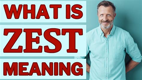 zest meaning|ZEST definition and meaning .